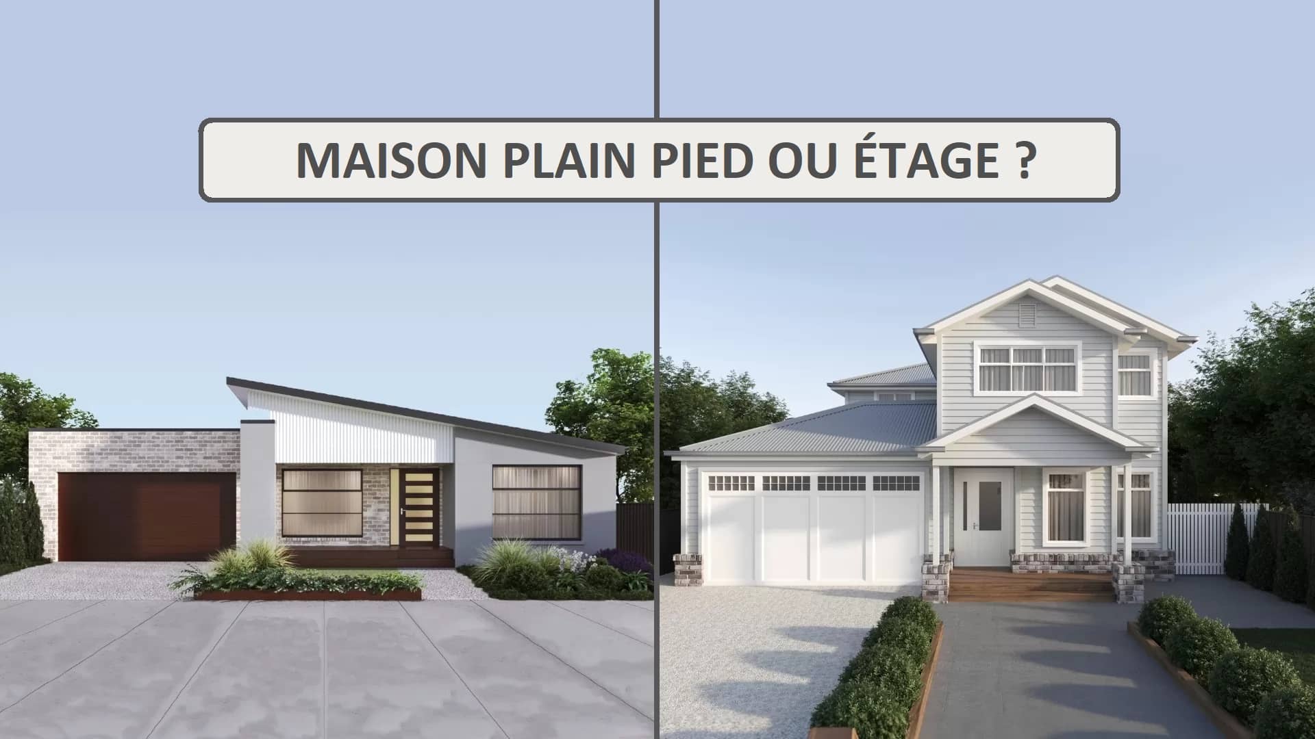 You are currently viewing Maison étage ou plain pied : quel choix pour votre projet de construction